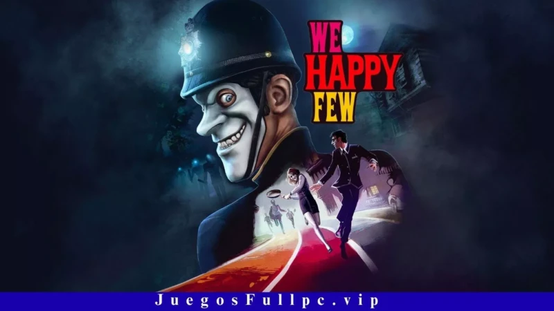 We Happy Few