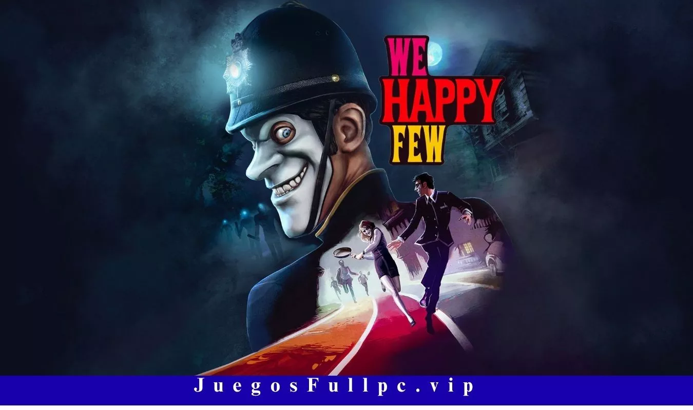 We Happy Few